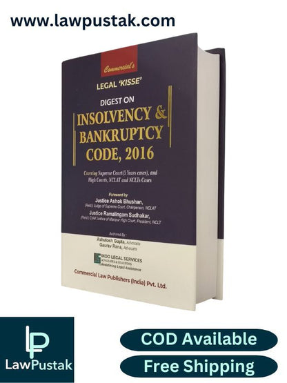 Legal 'Kisse' Digest on Insolvency & Bankruptcy Code, 2016 by Ashutosh Gupta & Gaurav Rana | Commercial Law Publishers (India) Pvt. Ltd.