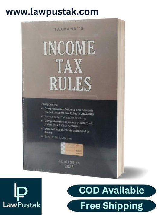 Income Tax Rules By Taxmann's Editorial Board - 62nd Edition 2025 - Taxmann