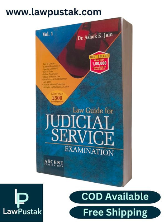 Law Guide For Judicial Service Examination By Dr. Ashok K. Jain (Volume 1) - Ascent Publication