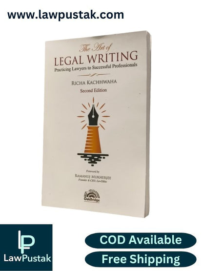 The Art of Legal Writing Practicing Lawyers to Successful Professionals by Richa Kachhwaha - 2nd Edition 2025 | OakBridge