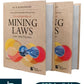 Green and Sustainable Mining Laws - Encyclopaedia of Mining Laws - Law and Practice ( Set of 2 volumes) by Dr. B. Ramaswamy | Delhi Publishing Company