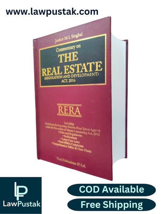 Commentary on the Real Estate (Regulation and Development Act, 2016) RERA By Justice M L Singhal - 2nd Edition 2025 - Vinod Publication