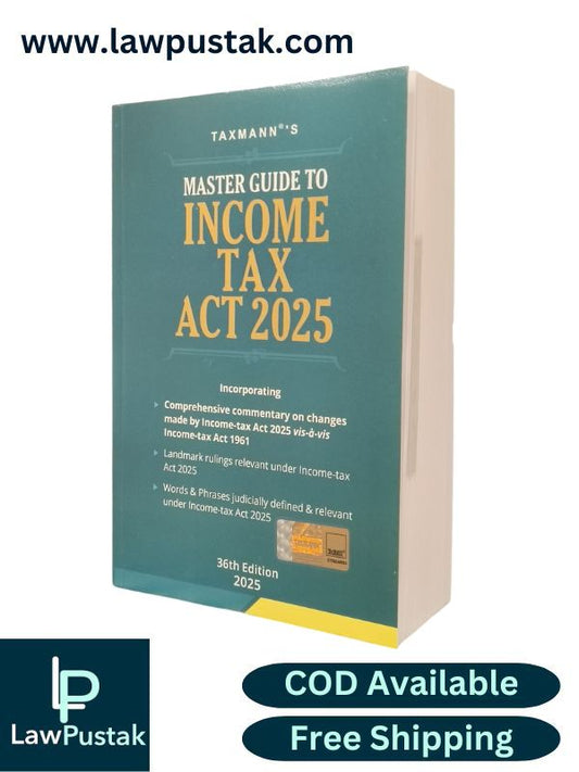 Master Guide to Income Tax Act 2025 - 36th Edition 2025 | Taxmann