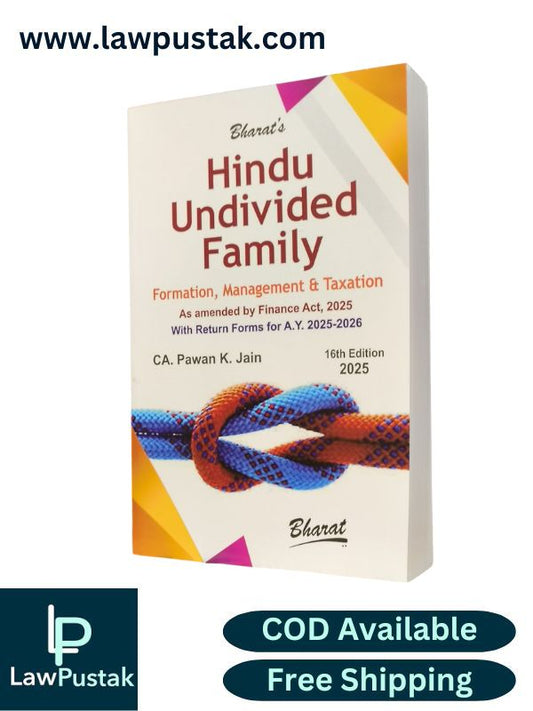 Hindu Undivided Family - Formation, Management & Taxation by CA. Pawan K. Jain - 16th Edition 2025 | Bharat Law House Pvt. Ltd.