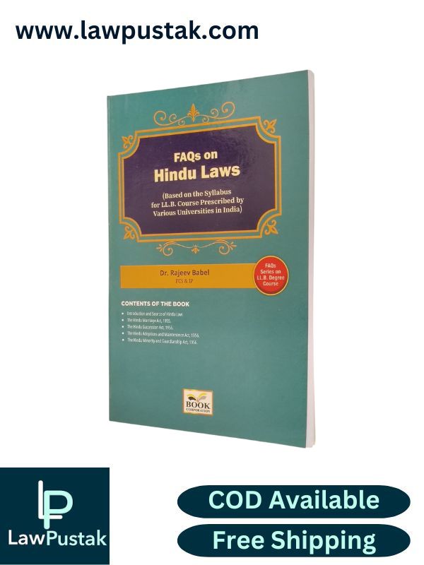 FAQs on Hindu Laws (Based on the Syllabus for LL.B. Course Prescribed by Various Universities in India) by Dr. Rajveer Babel | B.C. Publications