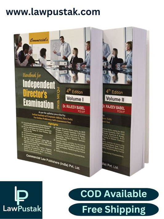Handbook for Independent Director's Examination (With MCQs) (Set of 2 Volumes) by Dr. Rajeev Babel - 4th Edition 2025 | Commercial Law Publishers (India) Pvt. Ltd.