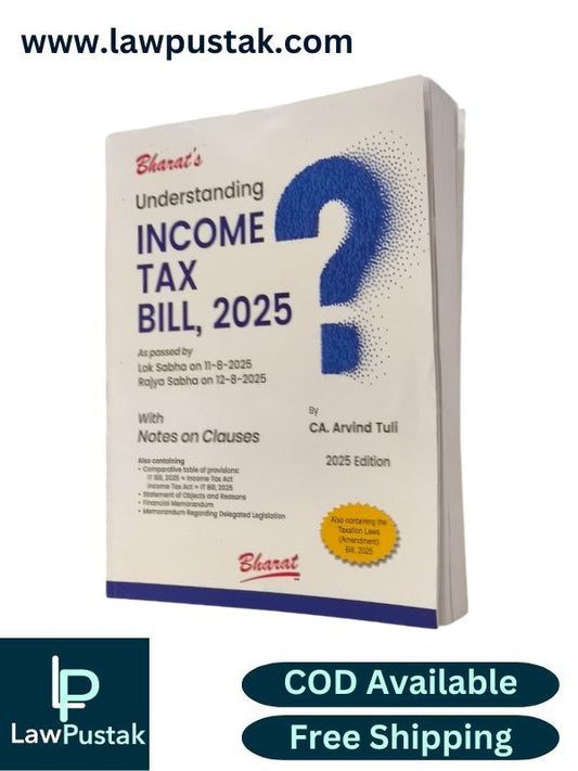 Understanding Income Tax Bill, 2025 by CA. Arvind Tuli | Bharat Law House Pvt. Ltd.