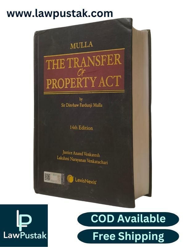 The Transfer of Property Act By Sir Dinshaw fardunji Mulla - 14th Edition 2024 - LexisNexis