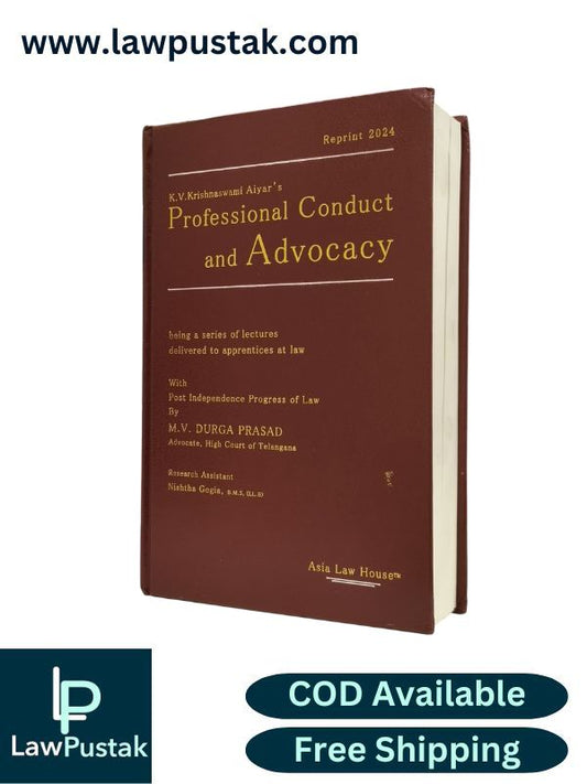 K.V. Krishnaswami Aiyar's Professional Conduct and Advocacy by M.V. Durga Prasad - Reprint 2024 - Asia Law House