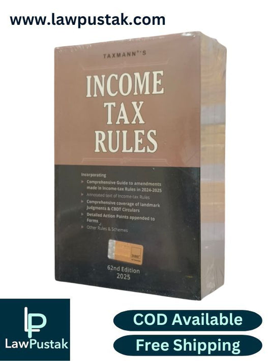 Income Tax Rules - 62nd Edition 2025 By Taxmann