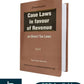 Case Laws in Favour of Revenue on Direct Tax Laws by Ram Dutt Sharma - Commercial Law Publishers (India) Pvt. Ltd.