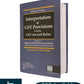 Interpretation of GST Provisions Including GST Act and Rules - Alongwith Digest of Judicial Pronouncements GST Appellate Tribunal (Procedure) Rules, 2025 by Mahajan and Motlani - Legal Book House