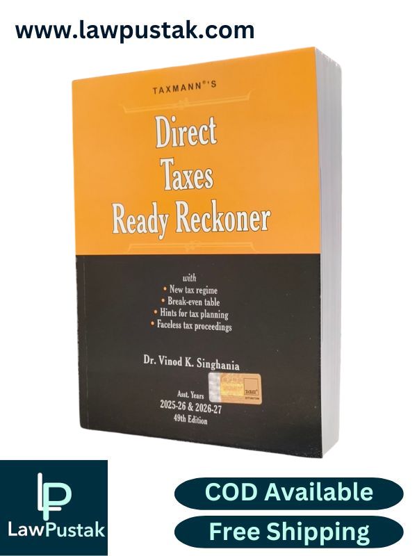 Direct Taxes Ready Reckoner  (A.Y - 2025-26 and 2026-27) 49th Edition 2025 by Dr. Vinod K. Singhania | Taxmann