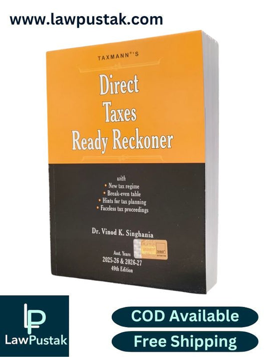 Direct Taxes Ready Reckoner  (A.Y - 2025-26 and 2026-27) 49th Edition 2025 by Dr. Vinod K. Singhania | Taxmann