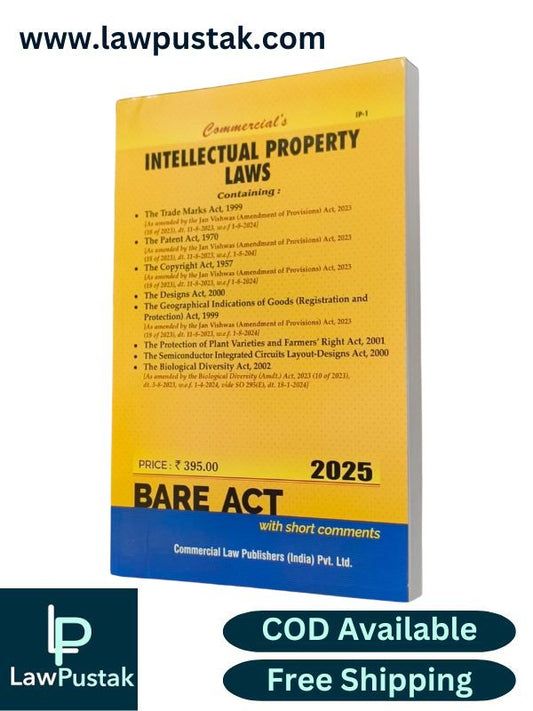 Intellectual Property Laws Bare Act 2025 Edition - Commercial Law Publishers