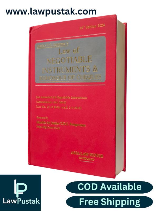 Law of Negotiable Instruments & Dishonour of Cheques, 14th Edition 2024, By Justice P.S. Narayana - Asia law House