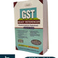 Padhuka's GST Ready Referencer | Practical Guide for Professionals | CA G. Sekar & CA R.S Balaji | 4th Edition 2025 | Commercial Law Publishers (India) Pvt. Ltd.
