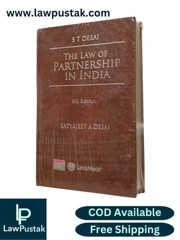 The Law of Partnership in India By S T Desai - 8th Edition 2023 - LexisNexis 