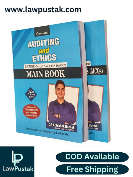 Auditing and Ethics - CA Inter - Group-2, Paper-5 (New Syllabus) (Multiple Choice Questions (MCQs) and (Main Book) Combo Applicable for September 2025 and onwards Examination by CA. Abhishek Bansal - | Commercial Law Publishers