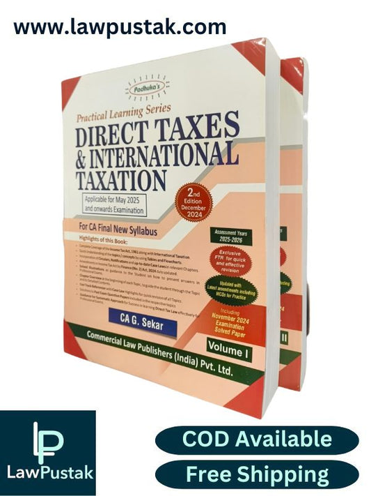 Practical Learning Series Direct Taxes and International Taxation CA Final New Syllabus (Set of 2 Vols.) By G. Sekar - 2nd Edition Decmber 2024 - Commercial Law Publishers 