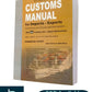 BIG's Easy Reference CUSTOMS MANUAL For Imports - Exports part-III By Aurn Goyal & Asim Goyal - 8th Budget Edition February 2025