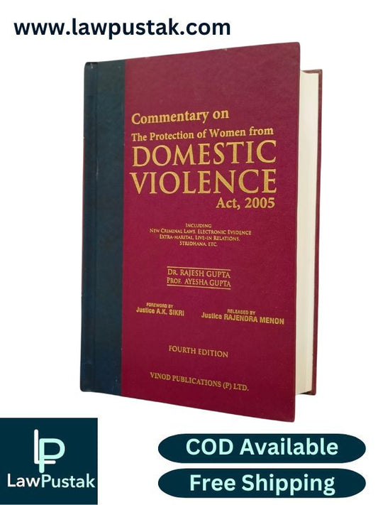 Commentary on The Protection of Women From Domestic Violence Act, 2005 By Dr. Rejesh Gupta - 4th Edition 2024 - Vinod Publication 
