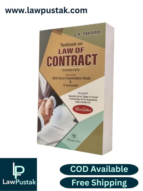 Textbook on Law of Contract (Contact 1 and 2) - Including QES-Quick Examination Study and E-Contracts by C.K. Takwani - 3rd Edition 2025 | Whytes & Co.