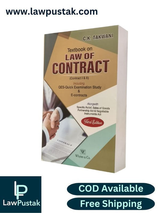 Textbook on Law of Contract (Contact 1 and 2) - Including QES-Quick Examination Study and E-Contracts by C.K. Takwani - 3rd Edition 2025 | Whytes & Co.