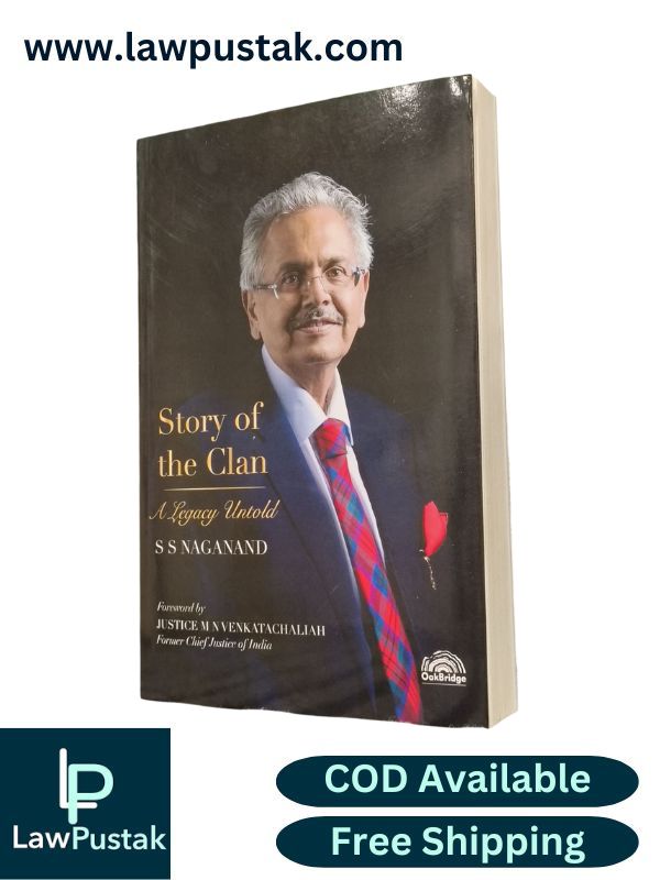 Story of The Clan - A Legacy Untold by S. S. Naganand | OakBridge Publishing
