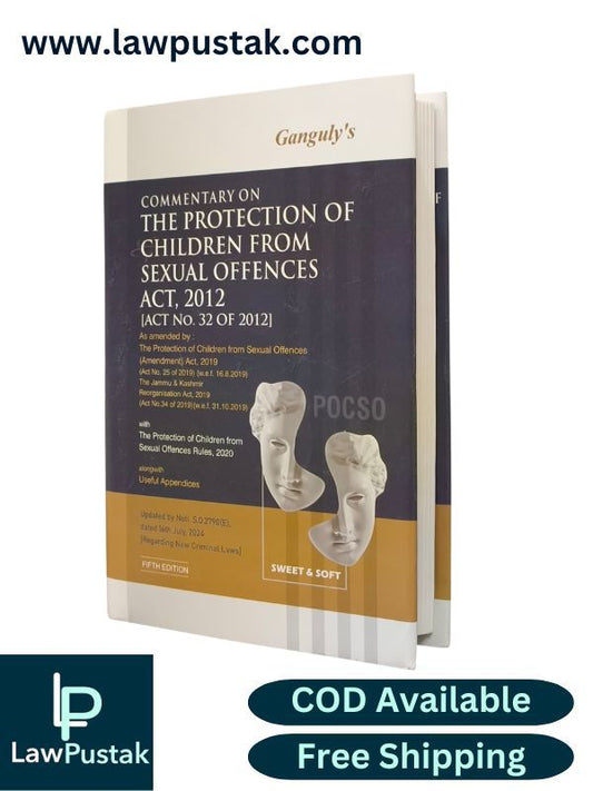 Commentary On The Protection Of Children From Sexual Offences Act, 2012 [Act No. 32 Of 2012] (POCSO) - 1 Edition 2025 - by Ganguly | Sweet And Soft 