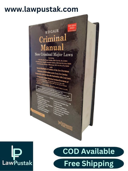 Criminal Manual - New Criminal Major Laws (Pocket Edition) 5th Edition 2025 by K.D. Gaur | Whitesmann Publishing