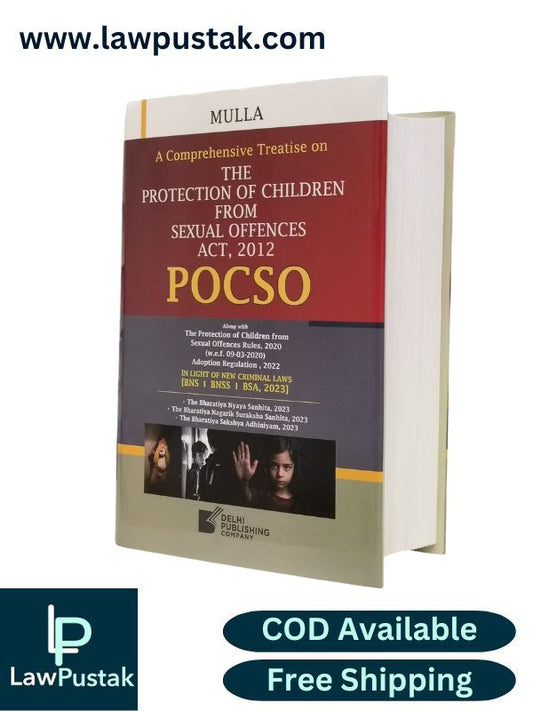 Mulla's A Comperhansive Treatise on The Protection of Children From Sexual Offences Act, 2012 (POCSO) - Edition 2025 | Delhi Law House