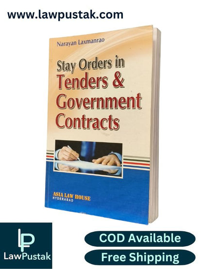 Stay Orders in Tenders and Government Contracts by Narayan Laxmanrao | Asia Law House