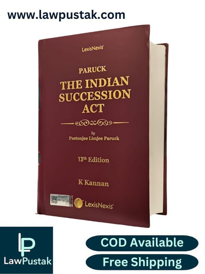 The Indian Succession Act by Pestonjee Limjee Paruck - 13th Edition 2025 | LexisNexis