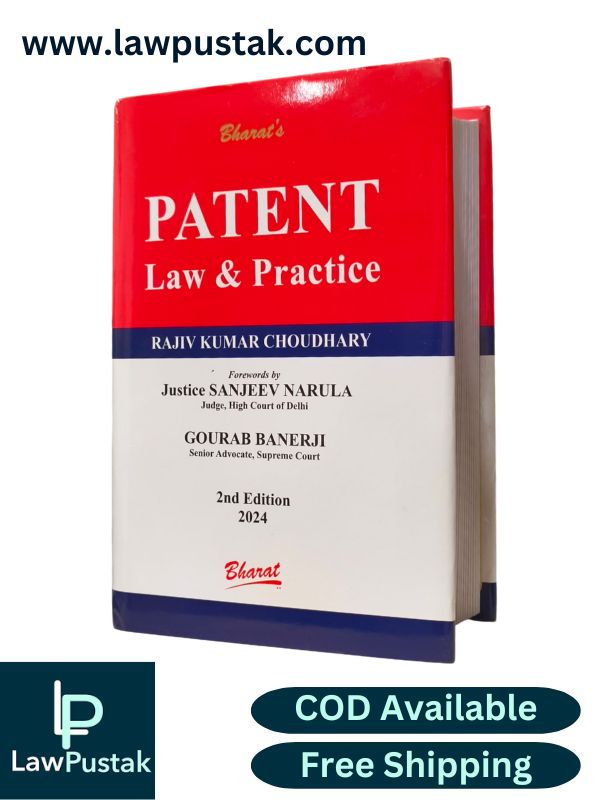 PATENT Law & Practice By Rajiv Kumar Choudhary - 2nd Edition 2024 - Bharat Law House