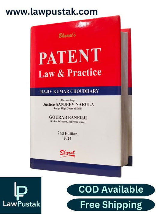 PATENT Law & Practice By Rajiv Kumar Choudhary - 2nd Edition 2024 - Bharat Law House