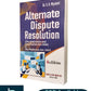 Alternate Dispute Resolution (The Arbitration and Conciliation Act, 1996) & The Mediation Act, 2023 by Dr. S. R. Myneni - 6th Edition 2025 | Asia Law House
