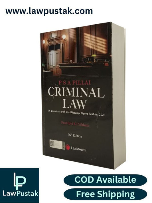 Criminal Law by P S A Pillai, by K I Vibhute - 16th Edition, 2025 - LexisNexis