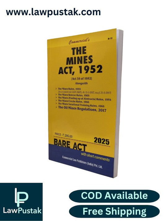 The Mines Act, 1952 - Bare Act - Edition 2025 | Commercial Law Publishers (India) Pvt. Ltd.