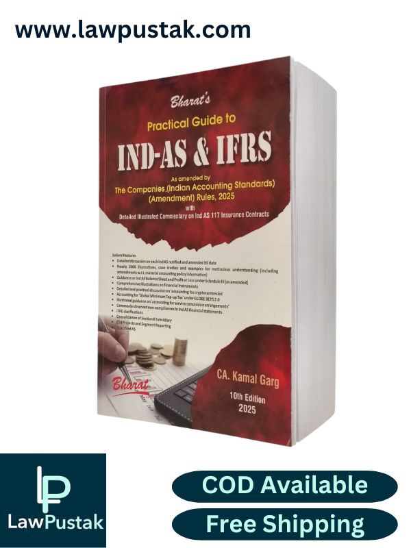 Practical Guide to Ind AS & IFRS by CA. Kamal Garg - 10th Edition 2025 - Bharat Law House Pvt. Ltd.