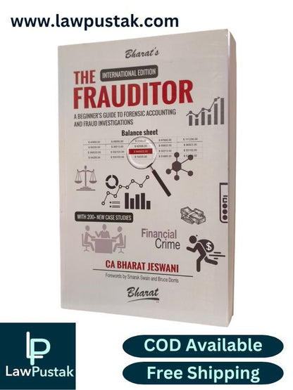 The Frauditor A Beginner's Guide To Forensic Accounting and Fraud Investigations By CA Bharat Jeswani - Bharat Law House