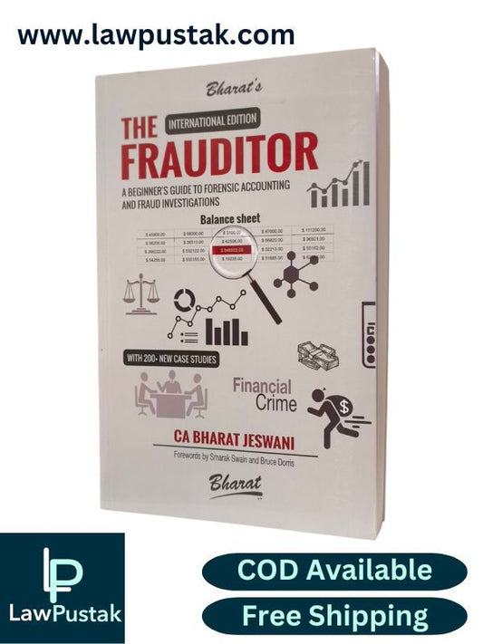 The Frauditor A Beginner's Guide To Forensic Accounting and Fraud Investigations By CA Bharat Jeswani - Bharat Law House