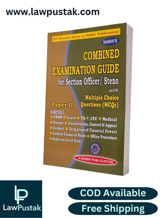 Combined Examination Guide for Section Officer/ Steno with Multiple Choice Questions (MCQs) - Paper 2 | A Nabhi Publication