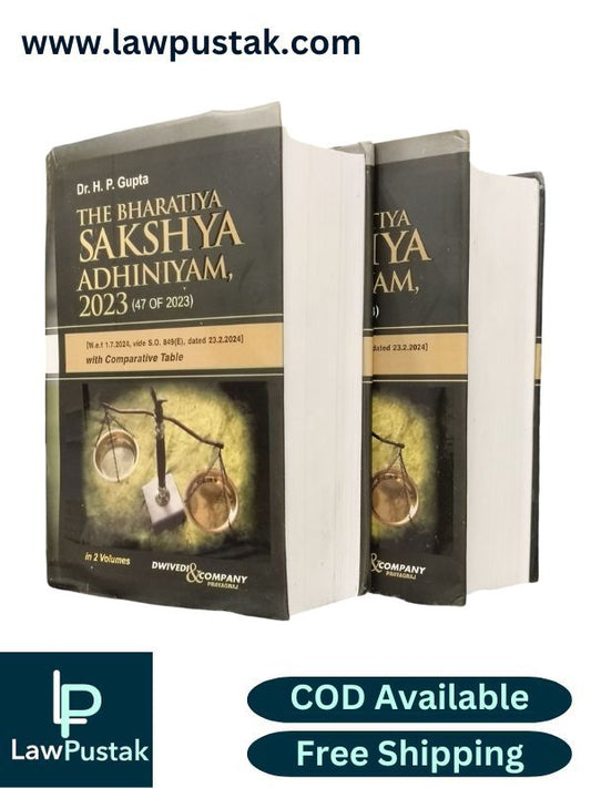 The Bharatiya Sakshya Adhiniyam, 2023 (47 of 2023) (Set of 2 Volumes) by Dr. H. P. Gupta | Dwivedi & Company