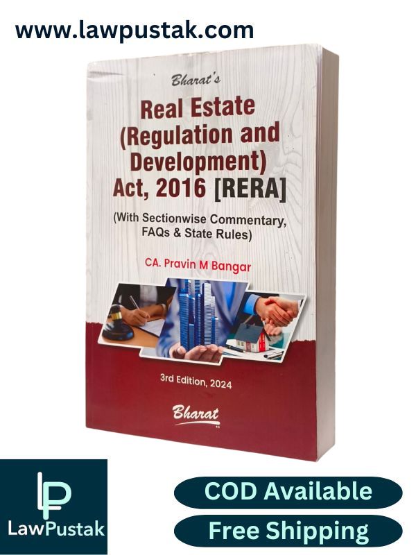 Real Estate (Regulation and Development) Act, 2016 [RERA] By CA. Pravin M Bangar - 3rd Edition 2024 - Bharat Law House