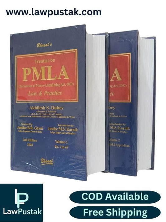Treatise on PMLA (Prevention of Money-Laundering Act, 2002) Law and Practice ( Set of 2 Volumes ) - 2nd Edition 2025 by Akhilesh S. Dubey | Bharat Law House
