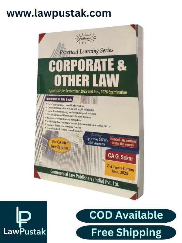 Practical Learning Series Corporate and Other Law - Applicable for September 2025 and Jan., 2026 Examination - 2nd Reprint Edition June 2025 by CA. G. Sekar | Commercial Law Publishers