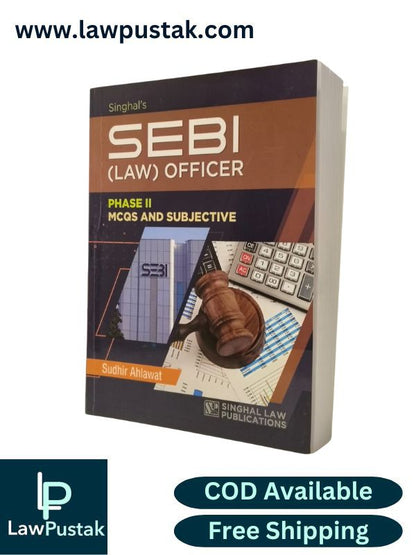 SEBI (Law) Officer - Phase 2, MACs and Subjective by Sudhir Ahlawat | Singhal Law Publications
