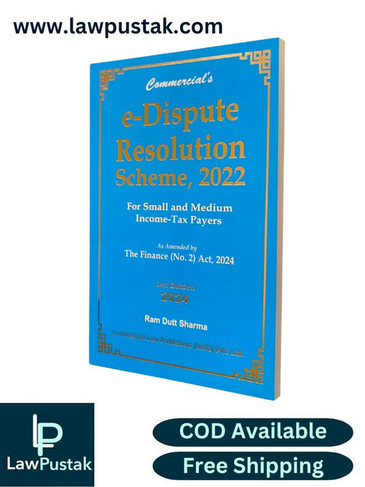 e-Dispute Resolution Scheme, 2022 By Ram Dutt Sharma - 2nd Edition 2024 - Commercial Law Publishers