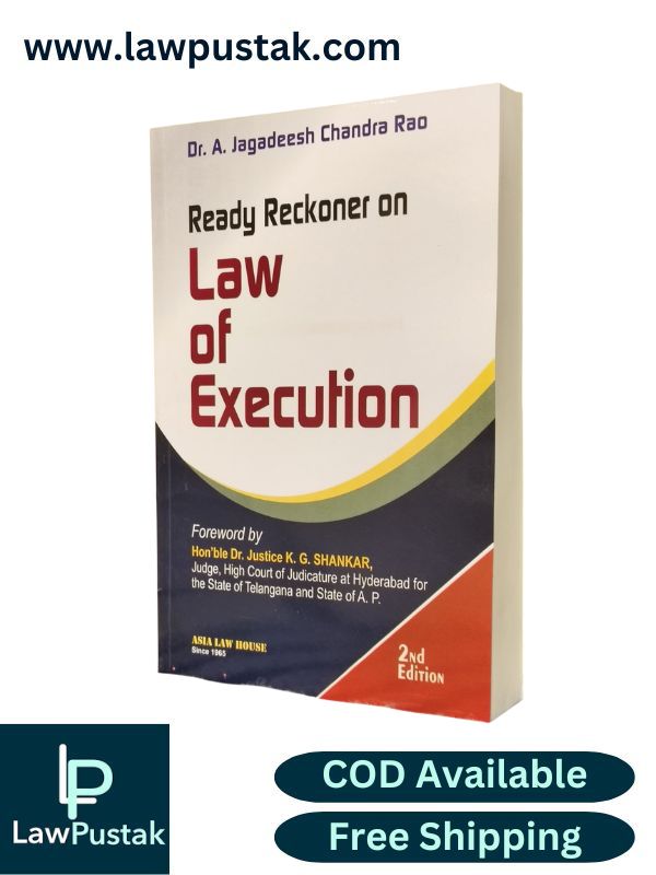 Ready Reckoner on Law of Execution by Dr. A. Jagadeesh Chandra Rao - 2nd Edition 2025 | Asia Law House